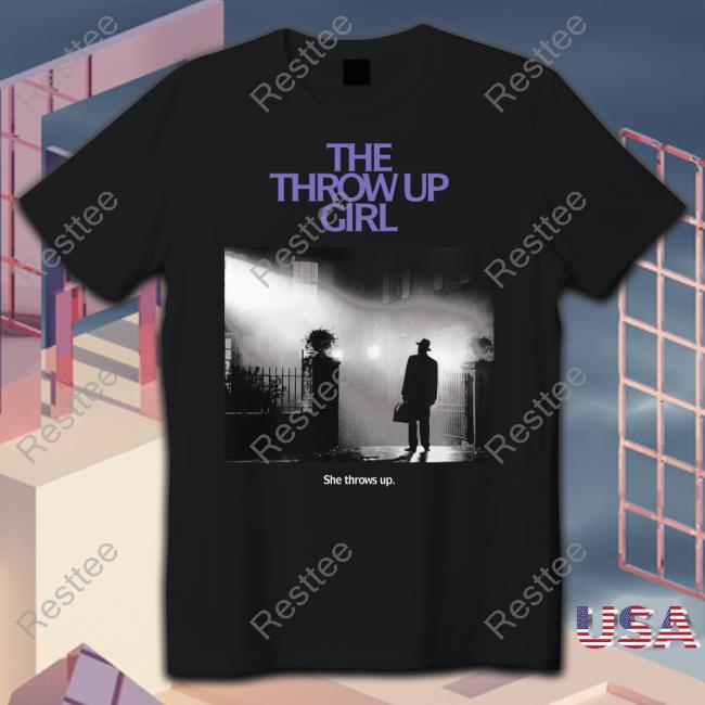 The Throw Up Girl Shirt