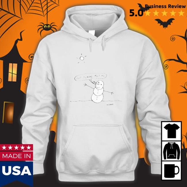 Really Good Artist Just Fucking Melt Men Gray Hooded Sweatshirt Really Good Artist Just Fucking Melt Men Gray Classic Shirt