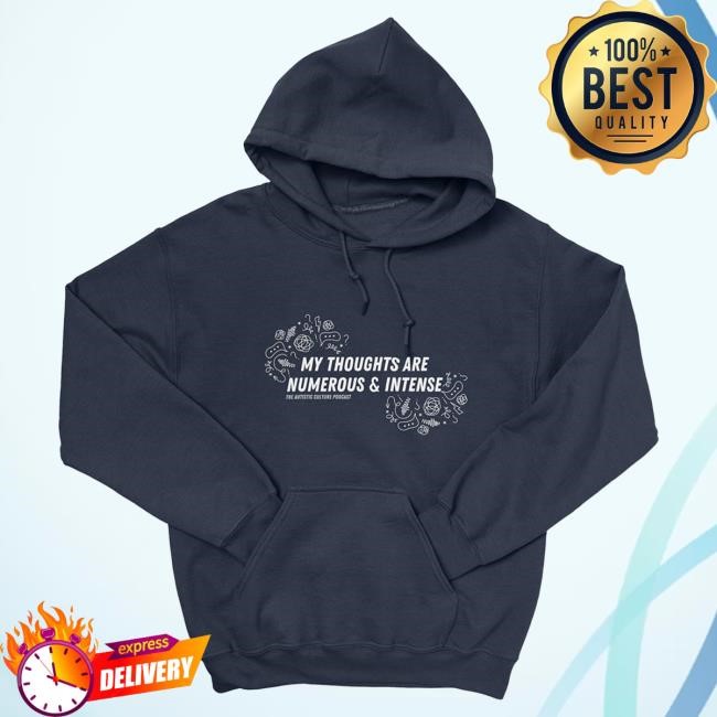Official Drawfee Merch Store Dftba The Autistic Culture Podcast-My Thoughts Are Numerous And Intense Crew neck Sweatshirt