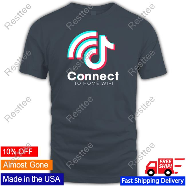 Connect to Wifi Tiktok Hoodie Official Hashtag65 Merch Connect to Wifi Tiktok T-Shirt
