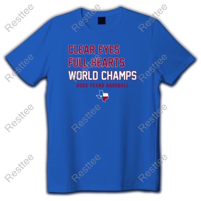 Clear Eyes Full Hearts World Champs Shirt New Clear Eyes Full Hearts World Champs Tshirt