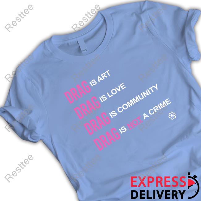 Drag Is Love T-Shirt Official Drag Is Love T-Shirt