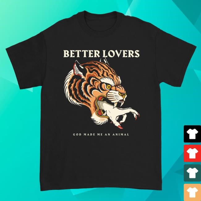Official Better Lovers Merch Better Lovers - Tiger Hand Shirt 2024