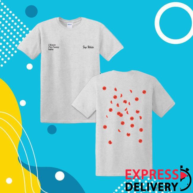 Faye Webster Merch I Know I'm Funny haha [ASH] T Shirt