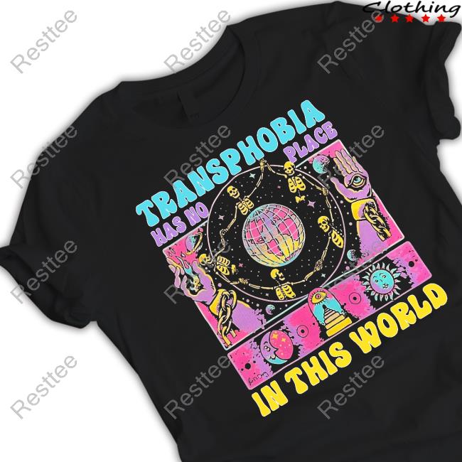 Transphobia Has No Place In This World T-Shirt Demi Adejuyigbe Electrolemon
