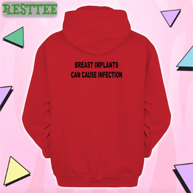 Shirts That Go Hard Shirtsthtgohard Breast Implants Can Cause Infection Shirt Shirts That Go Hard Breast Implants Can Cause Infection Tee Shirt Shirtsthtgohard