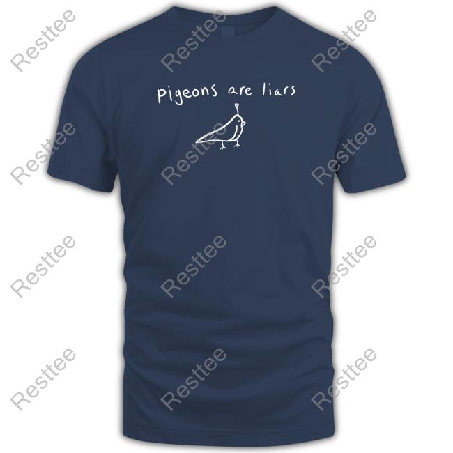Birds Arent Real Pigeons Are Liars Shirt Birds Arent Real Merch Store Pigeons Are Liars T-Shiirt
