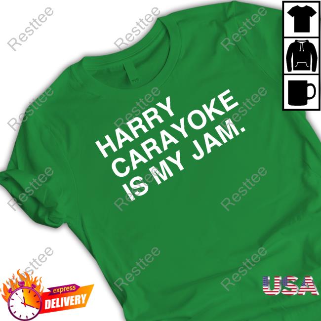 Harry Carayoke Is My Jam Shirt Obvious Shirts