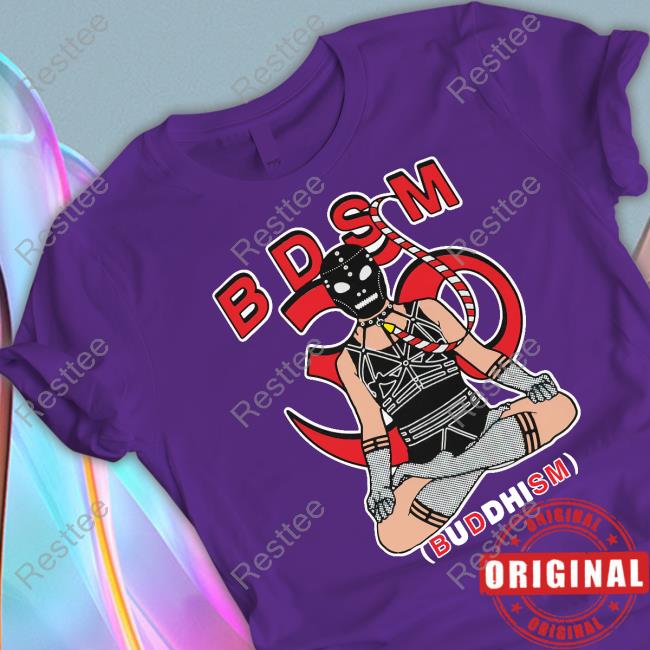 Thegoodshirts Merch B.D.S.M. (Buddhism) Shirts B.D.S.M. (Buddhism) T Shirt