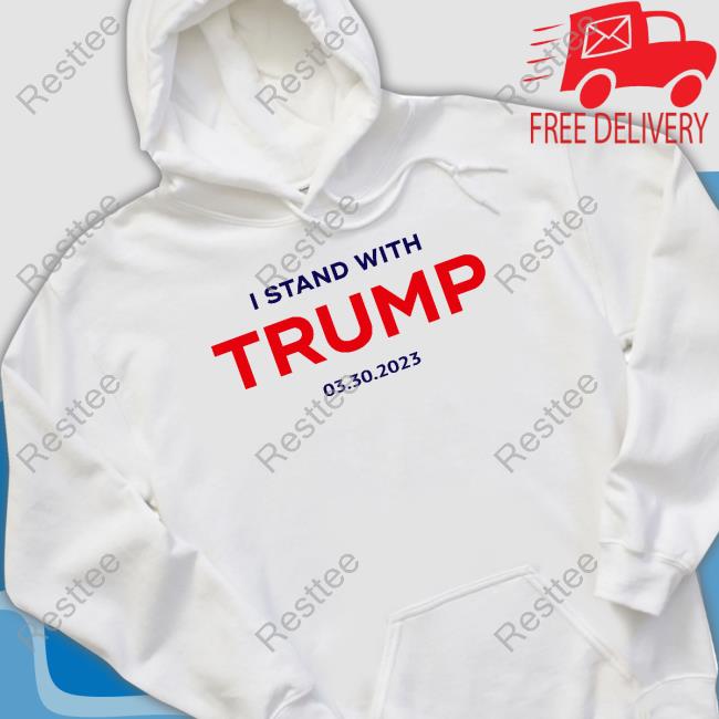 Official I Stand With Trump 03.30.2023 T Shirt