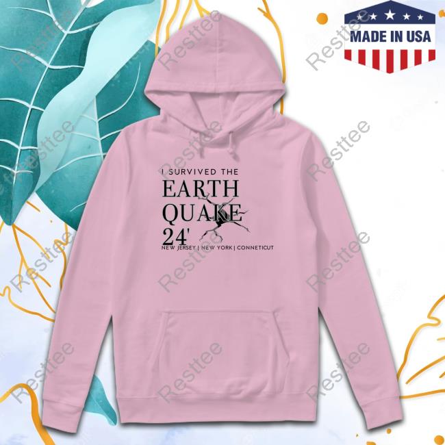 I Survived The Earthquake Of 2024 Shirt 2024