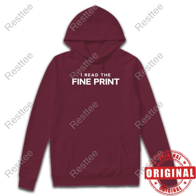 Official I Read The Fine Print T Shirt