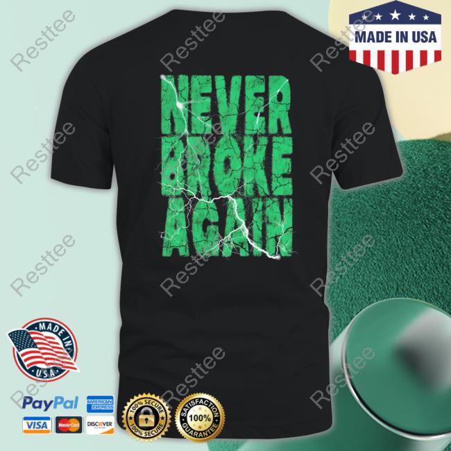 Never Broke Again Unbroken Spirit TShirt NBA Unbroken Spirit T-Shirt