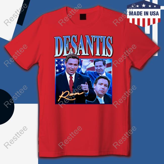 Desantis Ron Shirt Desantis T-Shirt