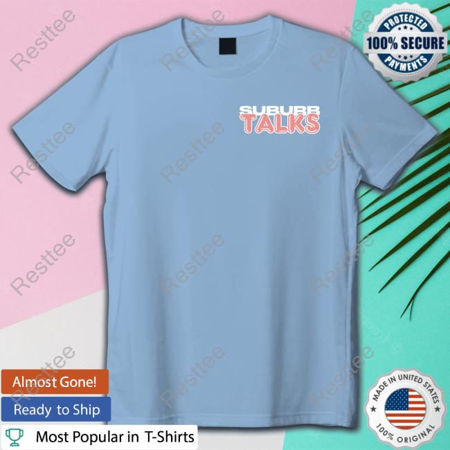 Suburb Talks Merch Bubble T Shirt