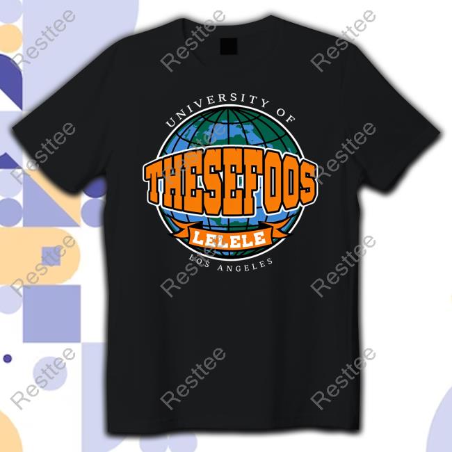 Official These Foos Merch These Foos University Of Los Angeles Tee