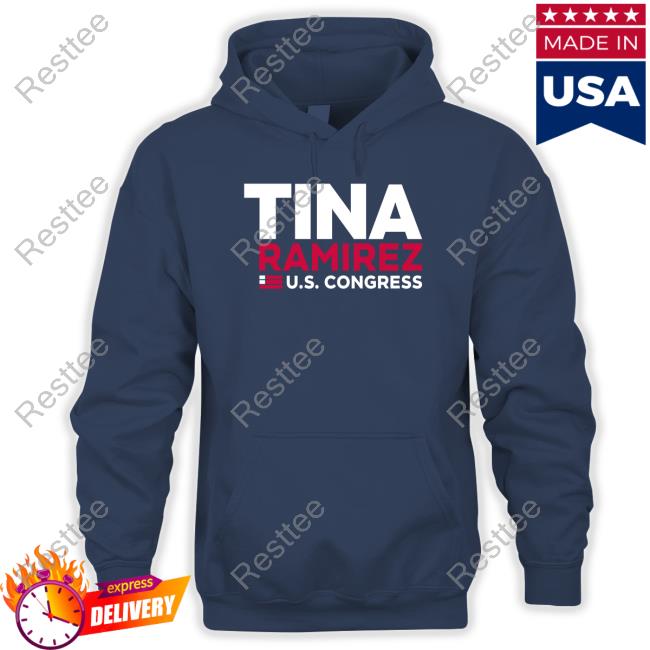Tina Ramirez Us Congress Tee Shirts Official Tina Ramirez VA Tina Ramirez Us Congress Shirts