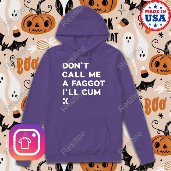 Bonfire Merch Don't Call Me A Faggot I'll Cum T Shirts The Matrix On Vhs And Dvd