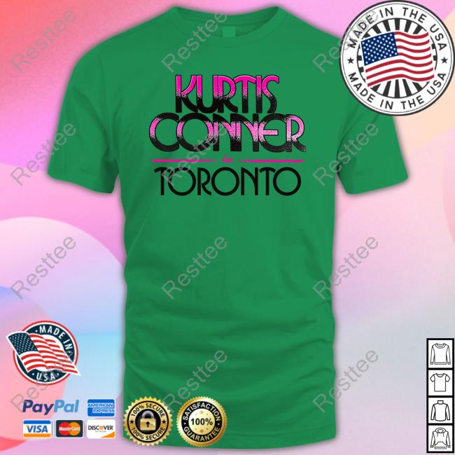 Official Kurtis Conner Merch In Toronto The Danforth Music Hall Friday 2Nd June 2023 Shirt