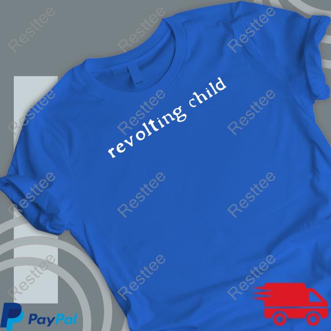 Official Revolting Child Shirt