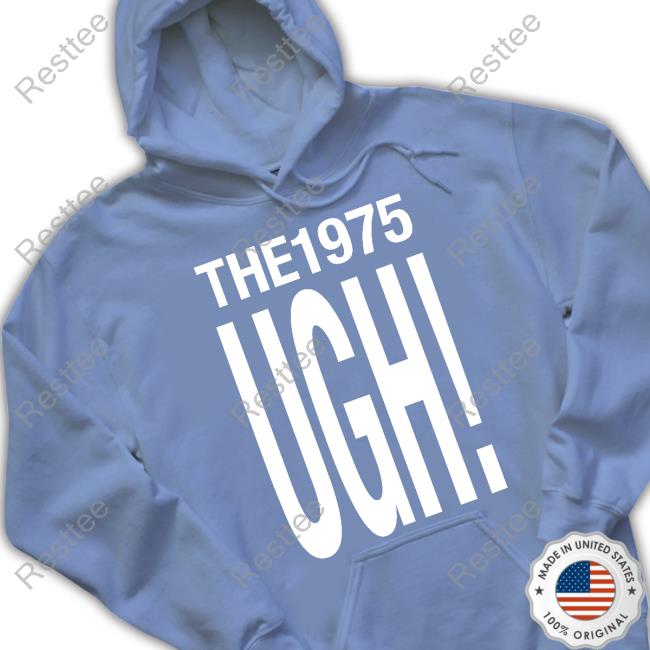The 1975 Ugh T Shirt The 1975 Ugh Tee Shirt