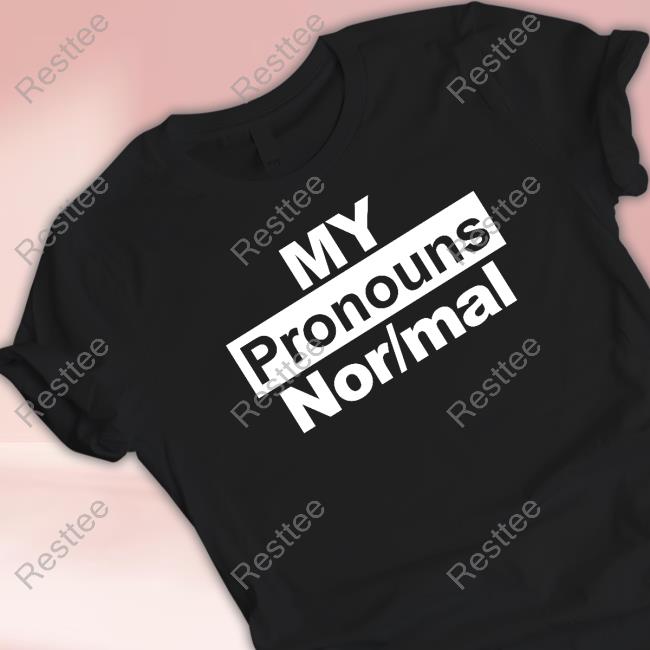 Official My Pronouns Nor/Mal Tee