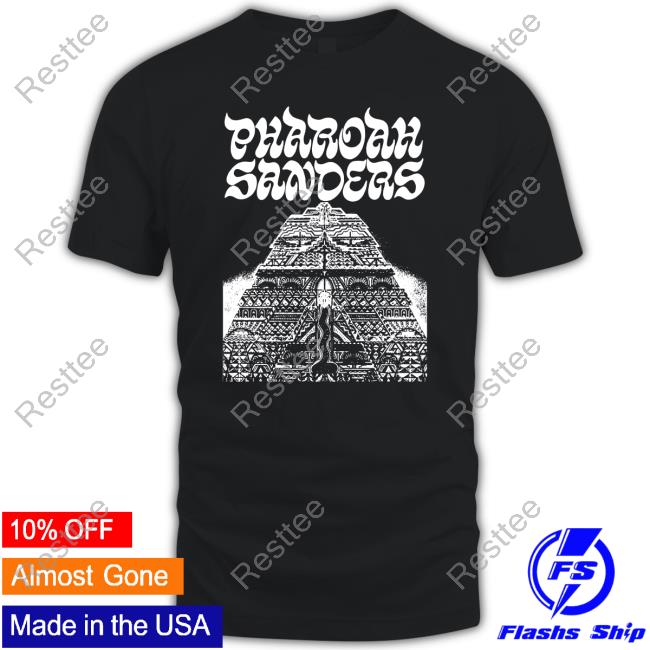 Pharoah Sanders Tee Shirt Daniel Bromfield