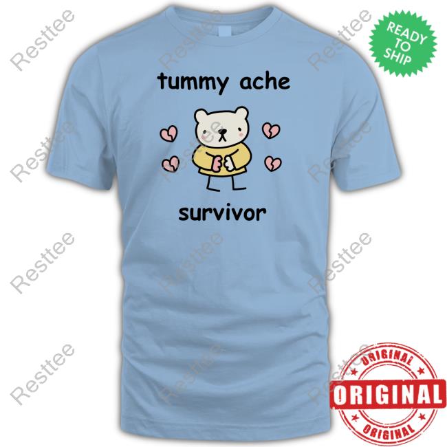 Tummy Ache Survivor T-Shirts Official Tummy Ache Survivor Shirts