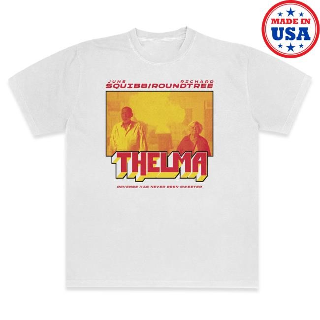 Official Super Yaki & Thelma Present: Revenge Has Never Been Sweeter Tshirt SuperYaki