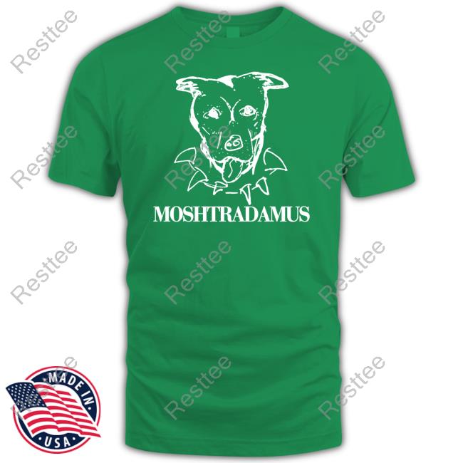 Moshtradamus Tee Moshtradamus Tee
