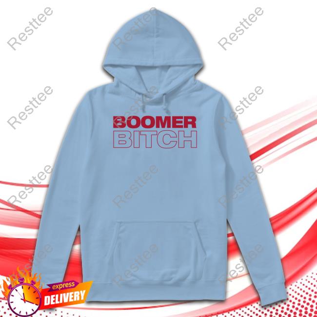 Official Boomer Bitch Shirt Official Boomer Bitch Tee Shirt