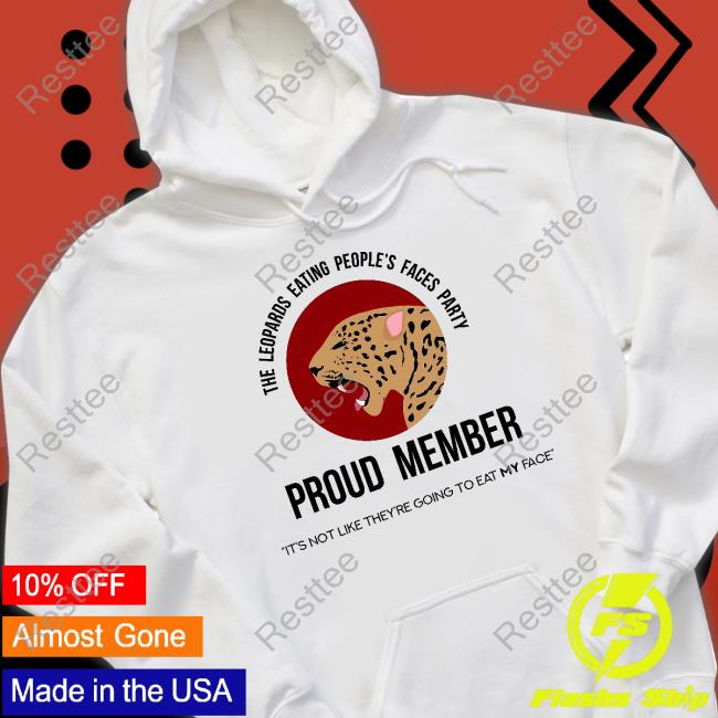 Proud Member Leopards Limited Edition Sweatshirt