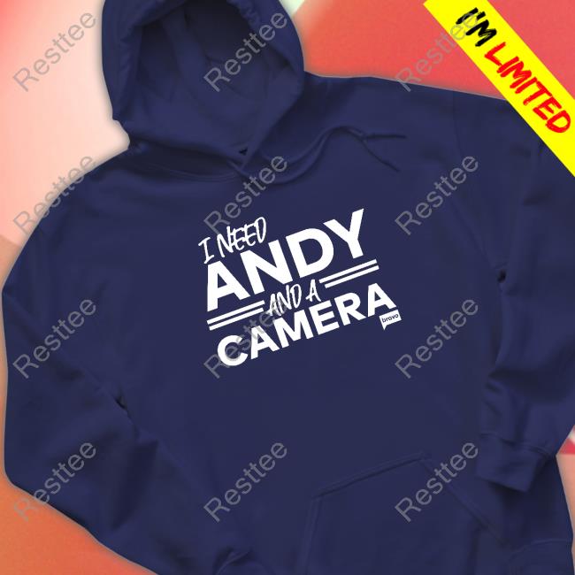 Official Vanderpump Rules I Need Andy And A Camera Tee Shirt