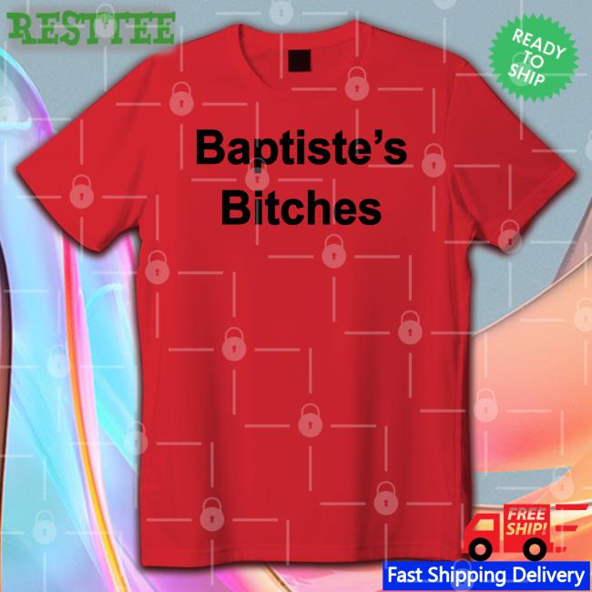 Clinton Baptiste Baptiste's Bitches Sweatshirt Realclintonb