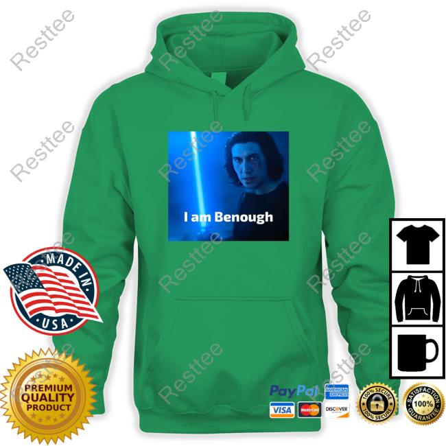 Official Adam Drive I Am Benough Tee Shirt Official Adam Drive I Am Benough Shirt