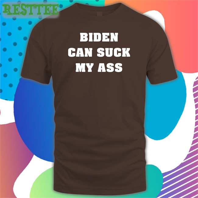 Biden Can Suck My Ass Tee Black The Good Liars Biden Can Suck My Ass T Shirt The Good Liars Black