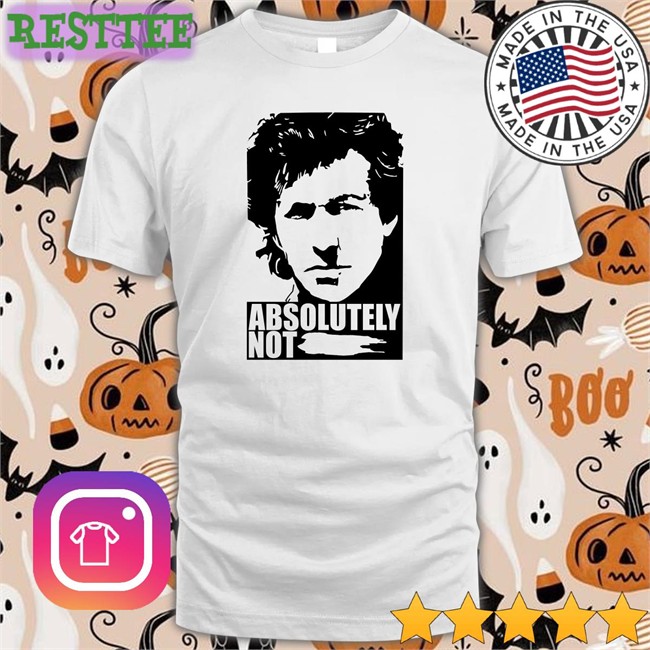 Best Seller Imran Khan Absolutely Not Shirt Maleeha Hashmey