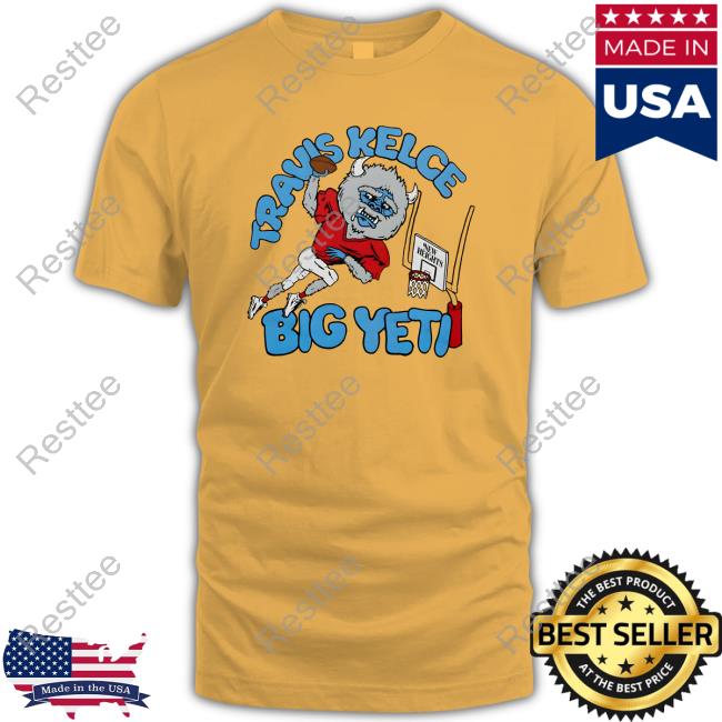 Official Homage Travis Kelce Big Yeti Shirt 2023