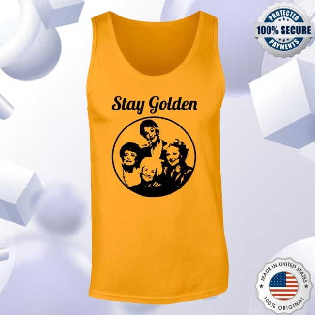Official Stay Golden Funny Tv Show 80S Shirt - Stay Golden Official Stay Golden Funny Tv Show 80S Shirt - Stay Golden