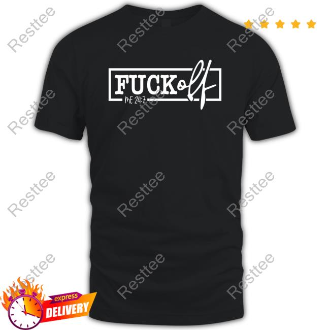 Fuck Off Me 24:7 Sweatshirt