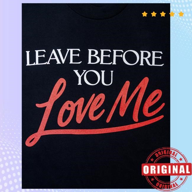 Rare Marshmello Leave Before You Love Me T-shirt Music History Limited Marshmello Leave Before You Love Me T-shirt Fan Favorite