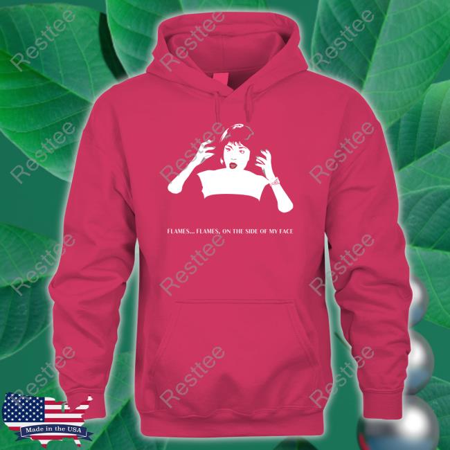 Flames On The Side Of My Face Long Sleeve Flames On The Side Of My Face Hoodie