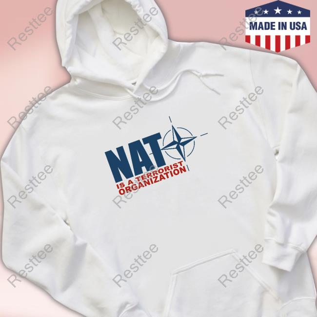 Nato Is a Terrorist Organization Retro Shirt Nato Is a Terrorist Organization Tee Shirt