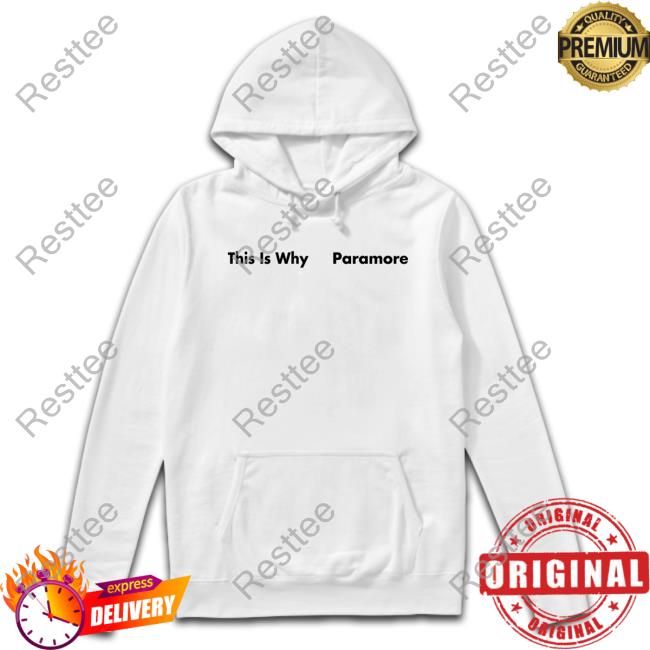 This Is Why Paramore Long Sleeve