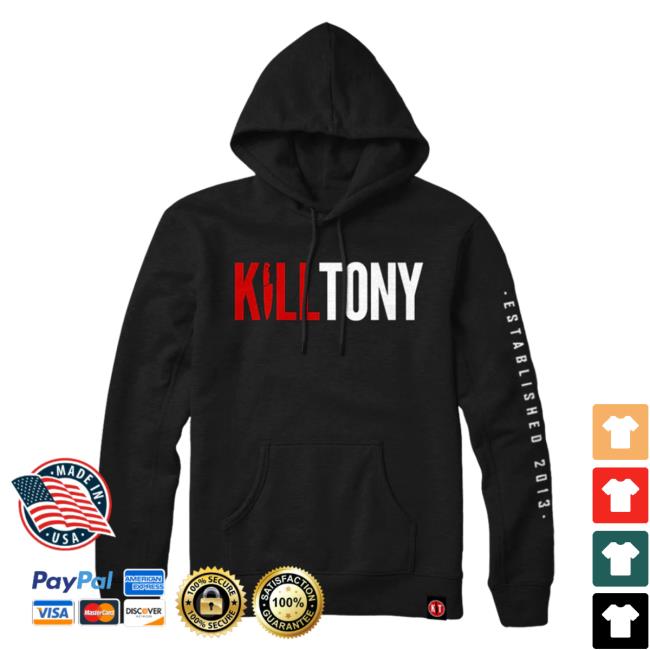 Official Kill Merch Kill Tony Sweatshirts