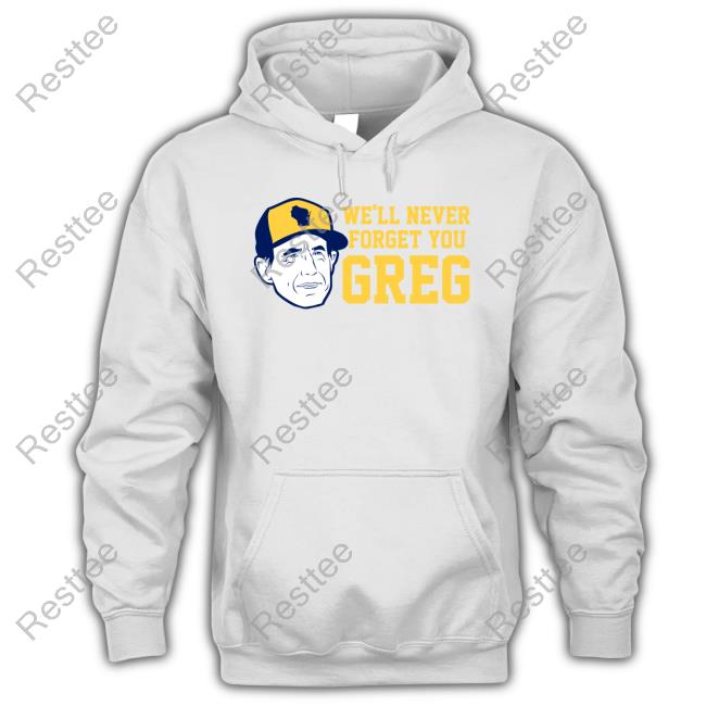 We'll Never Forget You Greg - Craig Counsell Shirt