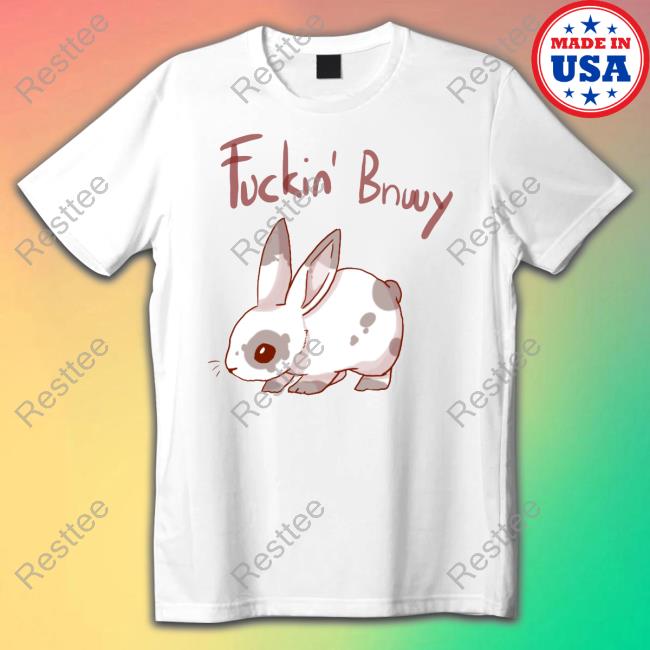 Official Fuckin Bnuuy Tee Shirt