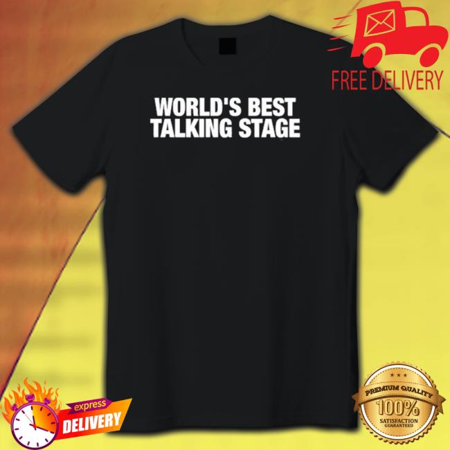 World's Best Talking Stage Tee World's Best Talking Stage Long Sleeve Tee
