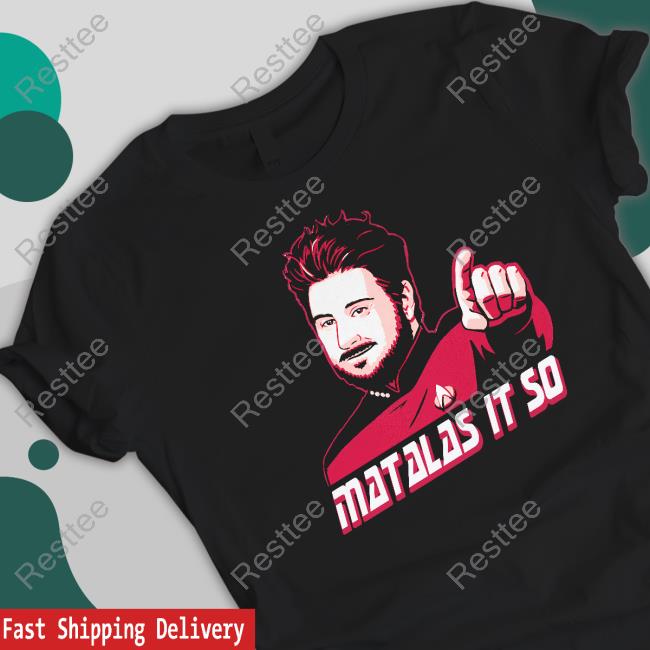 Matalas It So Shirt Todd Stashwick