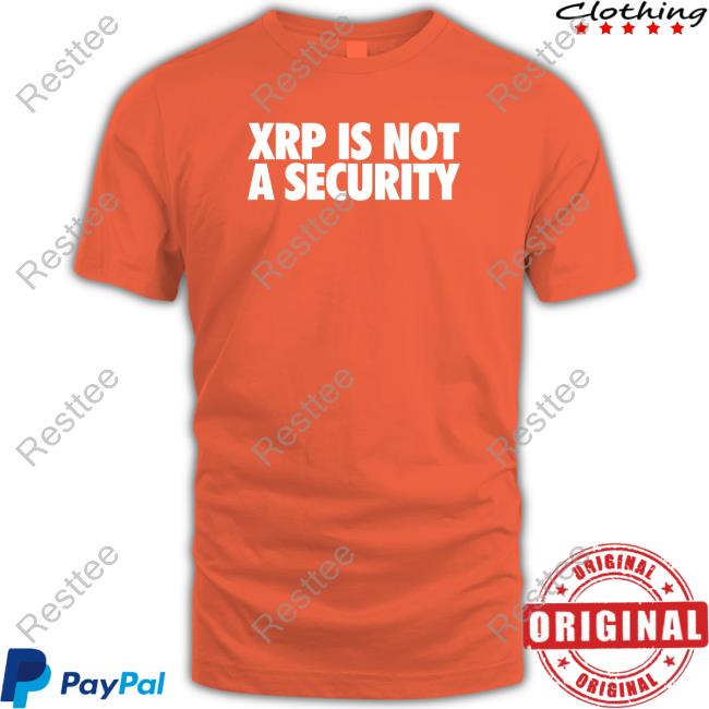 Official Matt Hamilton Xrp Is Not A Security T Shirt Integrated Kyle